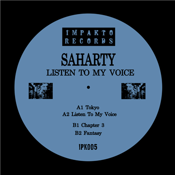 Saharty - Listen To My Voice - Impakto Records