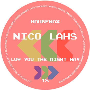 Nico Lahs - Luv You The Right Way - Housewax