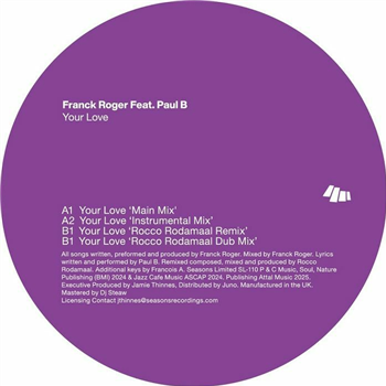 Franck Roger feat Paul B - Your Love (feat Rocco Rodamaa mixes) - Seasons Limited