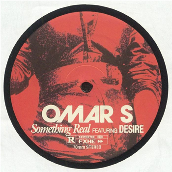 Omar S - Something Real - FXHE