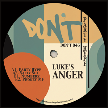 Luke’s Anger - Party Hype EP - DONT