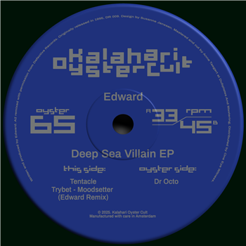 Edward - Deep Sea Villain EP - Kalahari Oyster Cult 