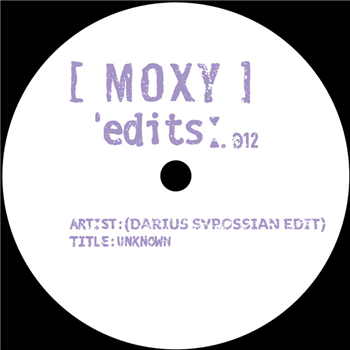 Moxy - Moxy Edits 11 & 12 - Moxy Muzik