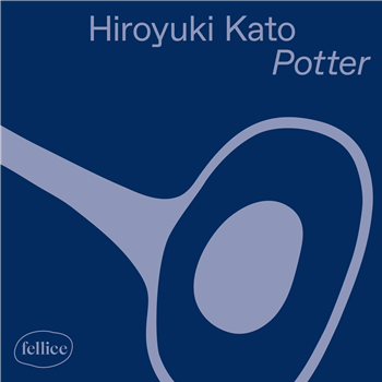 Hiroyuki Kato - Potter - Fellice