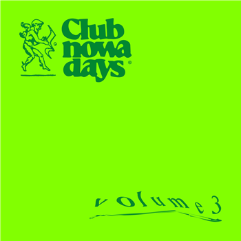 Various Artists - Club Nowadays Vol. 3 & 4 - Nowadays