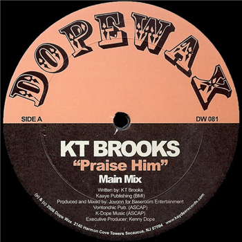 KT Brooks - Praise Him - Dopewax