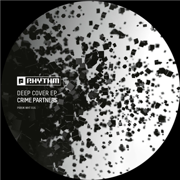 Crime Partners - Deep Cover EP [white vinyl / label sleeve] - Planet Rhythm