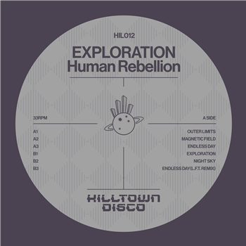 Human Rebellion - Exploration w/ L.F.T. Remix EP - Hilltown Disco