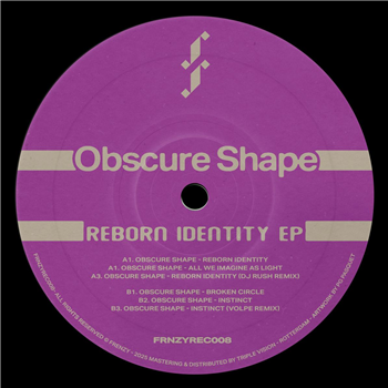 Obscure Shape - Reborn Identity EP - Frenzy