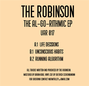 The Robinson - Al-Go-Rithmic EP - Upstairs Asylum