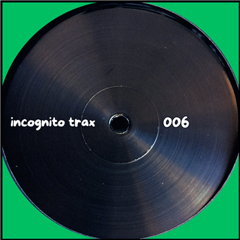 Incognito Trax 006 - VA - Incognito Trax