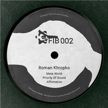 Roman Khropko - Priority Of Sound EP - Fib Records