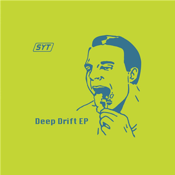 SYT - Deep Drift EP - Sound Migration