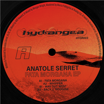 Anatole Serret - Fata Morgana EP - Hydrangea