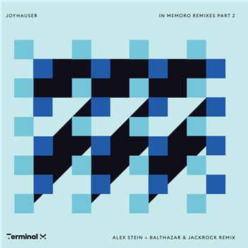 Joyhauser - In Memoro Remixes Part 2 - Terminal M Records