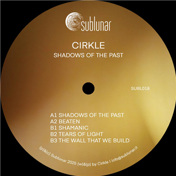 Cirkle - Shadows Of The Past - Sublunar