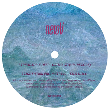 Trinidadian Deep / Light Work Productions
EP - Neroli