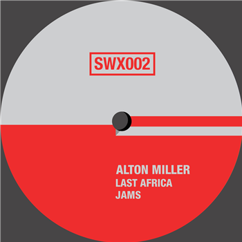 Alton Miller - Last Africa Jams - SUDD WAX