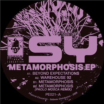 SY - Metamorphosis EP (Incl. Paolo Mosca Remix) - Physical Education