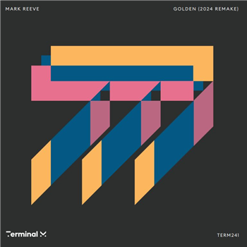 Mark Reeve Golden (2024 Remake) - Terminal M Records