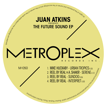 Various Artists - Juan Atkins presents The Future Sound EP - Metroplex