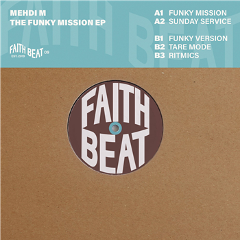 Mehdi M - The Funky Mission EP - FAITH BEAT