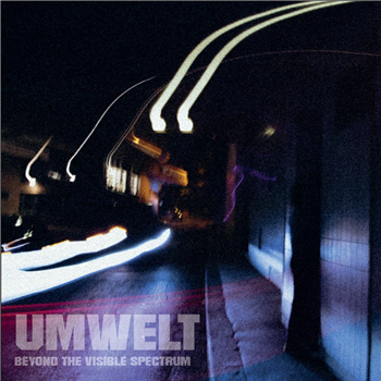 Umwelt - Beyond The Visible Spectrum EP - Monnom Black