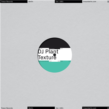 DJ Plant Texture - Life - Tresor