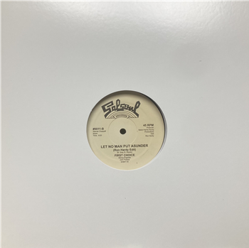 First Choice - Let No Man Put Asunder (Ron Hardy Edit) - SALSOUL