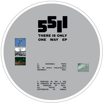 Raf & Rod / Mellow Drift / Deiv - There Is Only One Way EP - 5511 Records