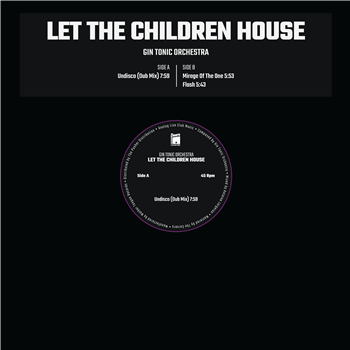 GIN TONIC ORCHESTRA - Let The Children House (12") - Floors Records