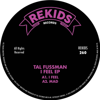 Tal Fussman - I Feel EP - Rekids