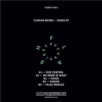 Florian Meindl - Chaos EP - flash recordings