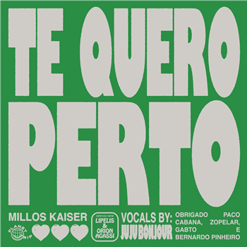 MILLOS KAISER - TE QUERO PERTO - PLANET TRIP