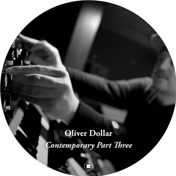 Oliver Dollar - Oliver Dollar presents Contemporary Part Three - Rekids