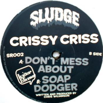 CRISSY CRISS - Sludge