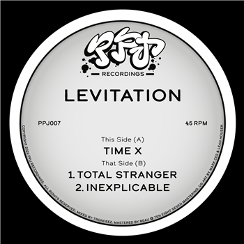 Levitation - Time X EP
 - PPJ Recordings