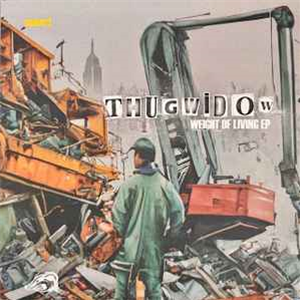 THUGWIDOW - Weight of Living EP
 - Blueskinbadger Records