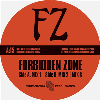 FZ (Floyd Dyce and MC Juice) - Forbidden Zone - Fundamental Frequencies