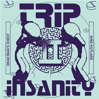 Dead Mans Chest & King Kutlass - Trip II Insanity - 2x12" - SNEAKER SOCIAL CLUB