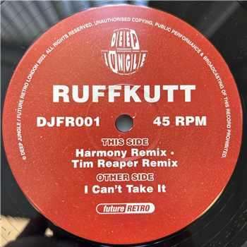 Ruffkutt - I Cant Take It EP - Deep Jungle