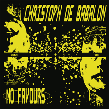 Christoph de Babalon - No Favours - SNEAKER SOCIAL CLUB