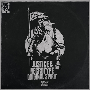 Justice & Necrotype - Original Spirit EP - Parallax Recordings