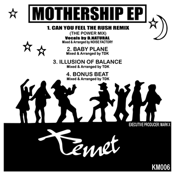 Noise Factory / TDK – Mothership EP - Kemet