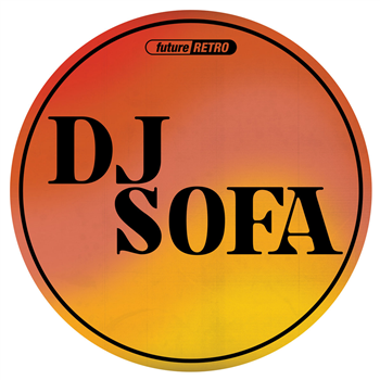 DJ Sofa - Future Retro London