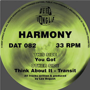 Harmony - You Got EP
 - Deep Jungle