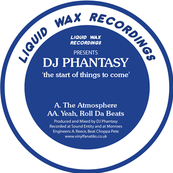 DJ Phantasy - The Start Of Things To Come - Liquid Wax Recordings