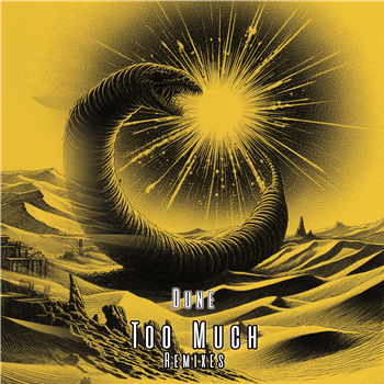 Dune - Too Much EP (Remixes)
 - Kniteforce