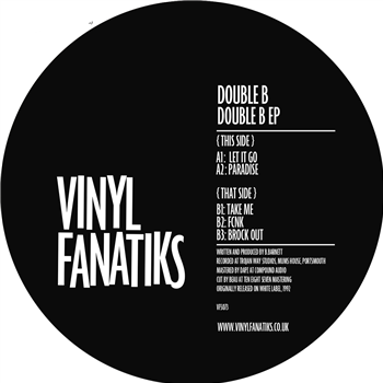 Double B - The Double B EP
 - Vinyl Fanatiks