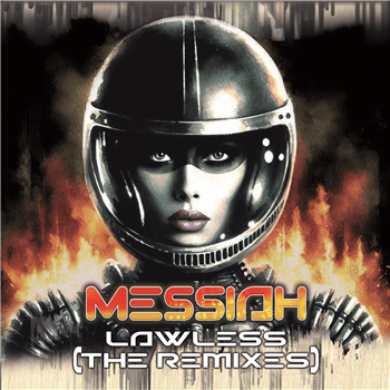 Messiah - Lawless EP (The Remixes) - Kniteforce